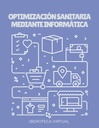 OPTIMIZACIÓN SANITARIA MEDIANTE INFORMÁTICA