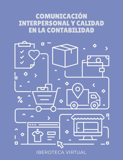 COMUNICACIÓN INTERPERSONAL Y CALIDAD EN LA CONTABILIDAD