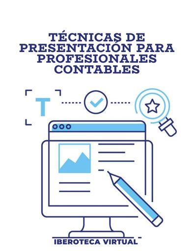 TÉCNICAS DE PRESENTACIÓN PARA PROFESIONALES CONTABLES