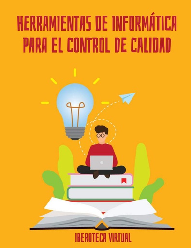 HERRAMIENTAS DE INFORMÁTICA PARA EL CONTROL DE CALIDAD