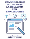 COMUNICACIÓN EFICAZ PARA LA RELACIÓN CON PROVEEDORES
