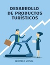 DESARROLLO DE PRODUCTOS TURÍSTICOS