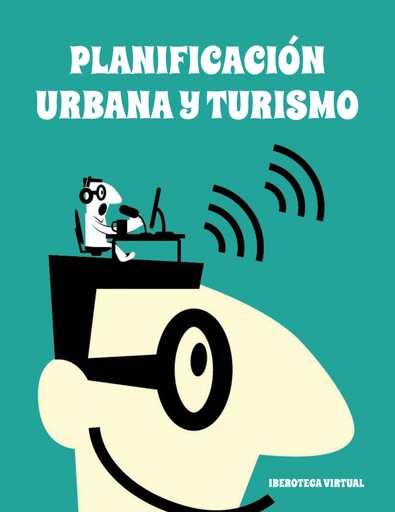 PLANIFICACIÓN URBANA Y TURISMO
