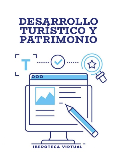 DESARROLLO TURÍSTICO Y PATRIMONIO