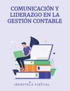COMUNICACIÓN Y LIDERAZGO EN LA GESTIÓN CONTABLE