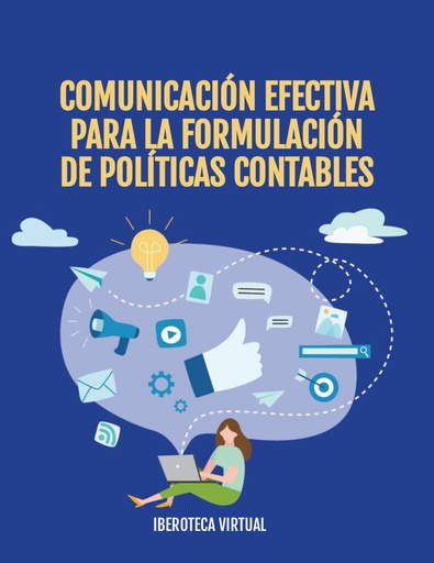 COMUNICACIÓN EFECTIVA PARA LA FORMULACIÓN DE POLÍTICAS CONTABLES