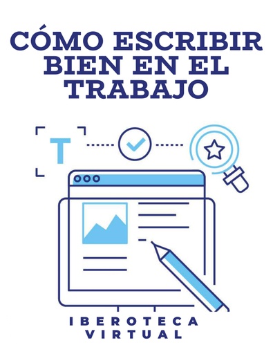 CÓMO ESCRIBIR BIEN EN EL TRABAJO