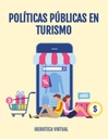 POLÍTICAS PÚBLICAS EN TURISMO