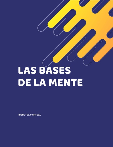 LAS BASES DE LA MENTE