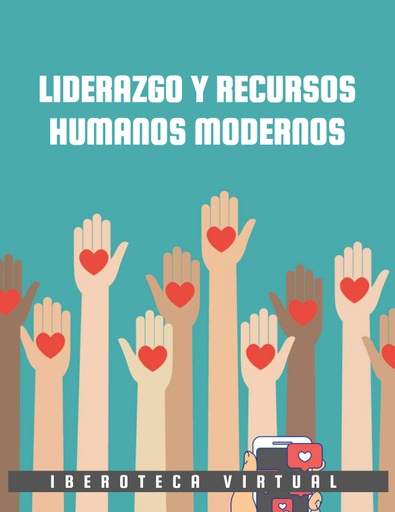 LIDERAZGO Y RECURSOS HUMANOS MODERNOS