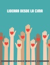 LIDERAR DESDE LA CIMA