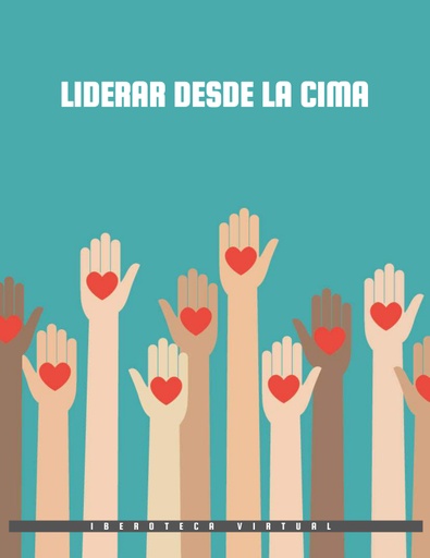 LIDERAR DESDE LA CIMA