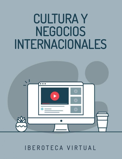 CULTURA Y NEGOCIOS INTERNACIONALES