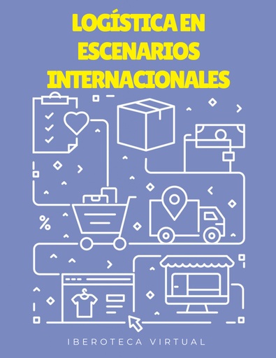 LOGÍSTICA EN ESCENARIOS INTERNACIONALES