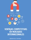 VENTAJAS COMPETITIVAS EN MERCADOS INTERNACIONALES