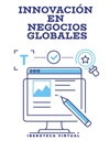 INNOVACIÓN EN NEGOCIOS GLOBALES