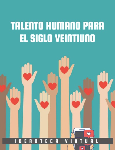 TALENTO HUMANO PARA EL SIGLO VEINTIUNO