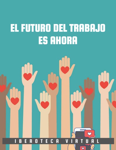 EL FUTURO DEL TRABAJO ES AHORA