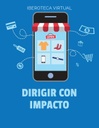DIRIGIR CON IMPACTO