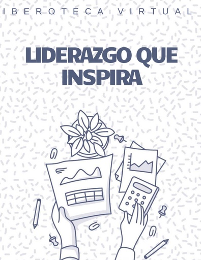 LIDERAZGO QUE INSPIRA