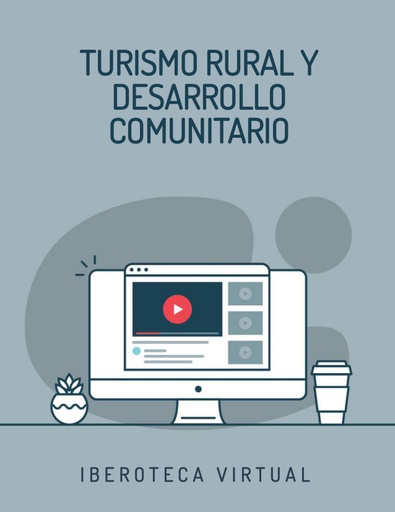 TURISMO RURAL Y DESARROLLO COMUNITARIO