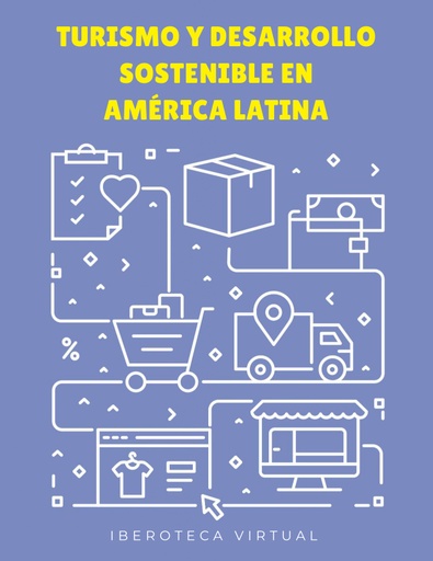 TURISMO Y DESARROLLO SOSTENIBLE EN AMÉRICA LATINA