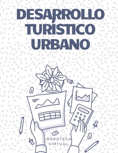 DESARROLLO TURÍSTICO URBANO