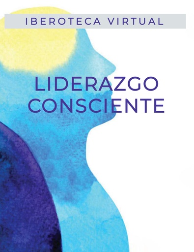 LIDERAZGO CONSCIENTE