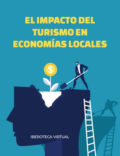 EL IMPACTO DEL TURISMO EN ECONOMÍAS LOCALES