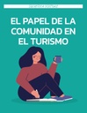EL PAPEL DE LA COMUNIDAD EN EL TURISMO