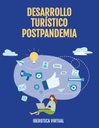 DESARROLLO TURÍSTICO POSTPANDEMIA