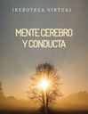 MENTE CEREBRO Y CONDUCTA