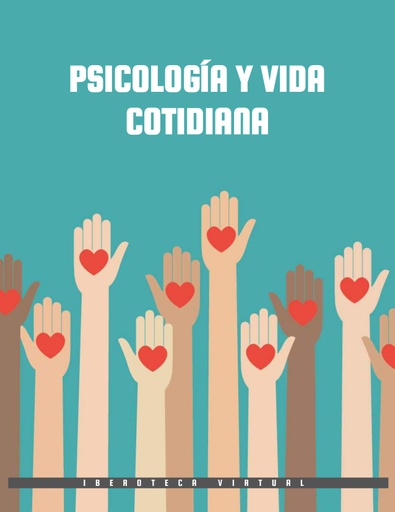 PSICOLOGÍA Y VIDA COTIDIANA