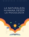 LA NATURALEZA HUMANA DESDE LA PSICOLOGÍA