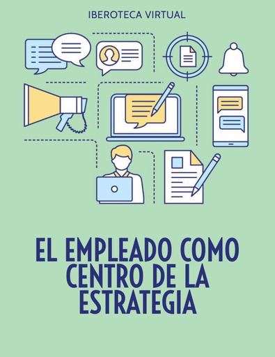 EL EMPLEADO COMO CENTRO DE LA ESTRATEGIA