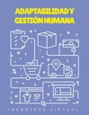 ADAPTABILIDAD Y GESTIÓN HUMANA