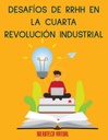 DESAFÍOS DE RRHH EN LA CUARTA REVOLUCIÓN INDUSTRIAL