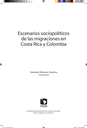 Escenarios sociopolíticos de las migraciones en Costa Rica y Colombia