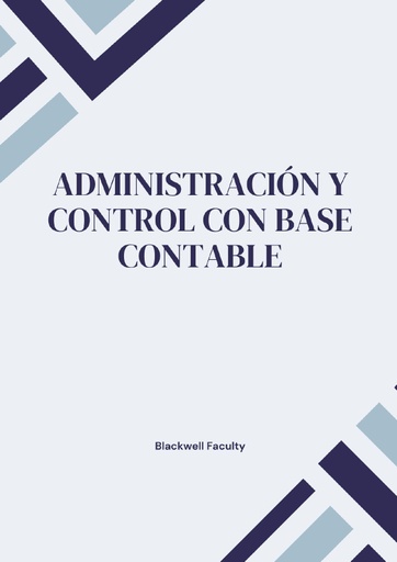 ADMINISTRACIÓN Y CONTROL CON BASE CONTABLE