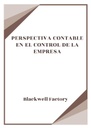 PERSPECTIVA CONTABLE EN EL CONTROL DE LA EMPRESA