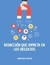 REDACCIÓN QUE IMPACTA EN LOS NEGOCIOS