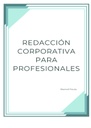 REDACCIÓN CORPORATIVA PARA PROFESIONALES