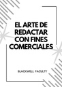 EL ARTE DE REDACTAR CON FINES COMERCIALES