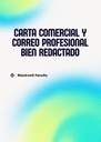 CARTA COMERCIAL Y CORREO PROFESIONAL BIEN REDACTADO