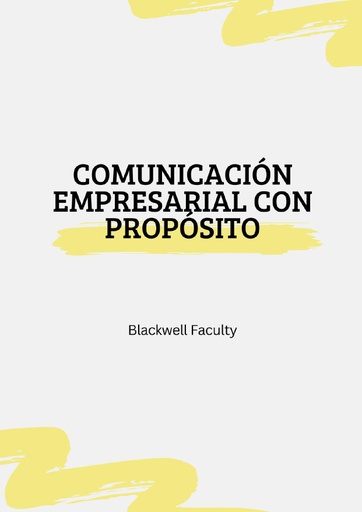 COMUNICACIÓN EMPRESARIAL CON PROPÓSITO
