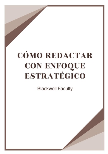 CÓMO REDACTAR CON ENFOQUE ESTRATÉGICO
