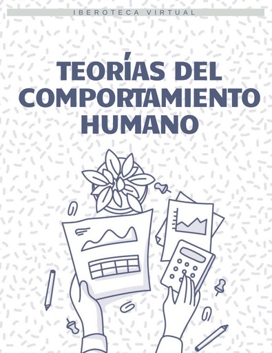 TEORÍAS DEL COMPORTAMIENTO HUMANO