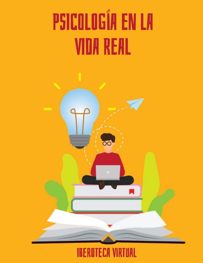 PSICOLOGÍA EN LA VIDA REAL