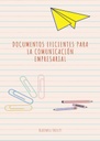 DOCUMENTOS EFICIENTES PARA LA COMUNICACIÓN EMPRESARIAL