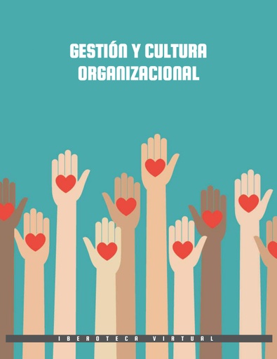 GESTIÓN Y CULTURA ORGANIZACIONAL